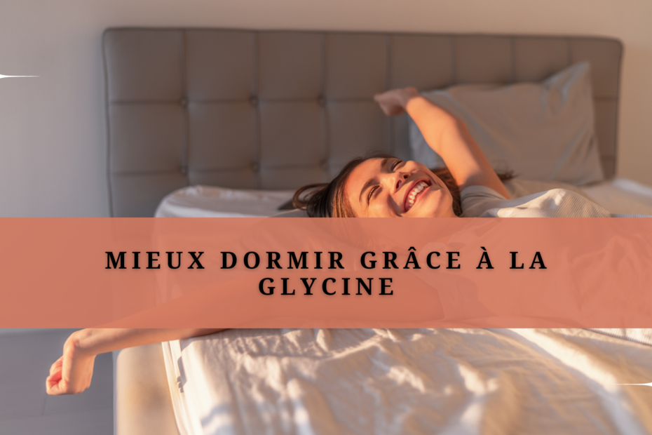 Photo d'une femme se réveillant en pleine forme pour illustrer l'article "glycine et sommeil : comment la glycine peut vous aider à mieux dormir"