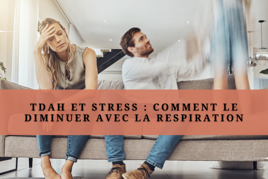Image illustrant une famille stressé pour l'article "TDAH et STRESS : comment le diminuer avec la RESPIRATION"